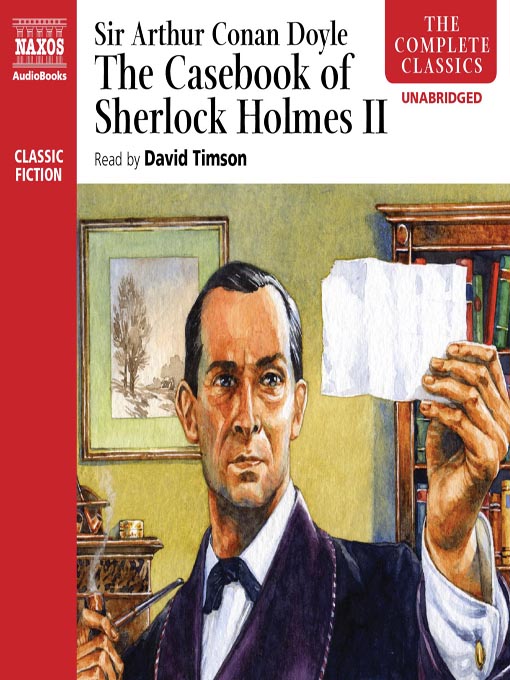 Title details for The Casebook of Sherlock Holmes II by Arthur Conan Doyle - Wait list